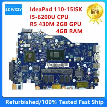 שופץ עבור Lenovo IdeaPad 110-15ISK לוח אם מחשב נייד I5-6200U CPU R5 430M 2GB 4GB RAM GPU לה-D562P FRU 5B20L82894