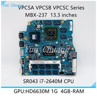 A1846587A A1846585A עבור SONY VPCSA VPCSB VPCSD סדרה MBX-237 13.3 אינץ מחשב נייד לוח אם SR043 i7-2640M CPU HD6630M 4GB RAM