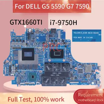 עבור DELL G5 תאריך מוקדם יותר לטופס 5590 G7 7590 VULCAN15 N18E מחשב נייד לוח אם 0T3CD6 0CNDTP 0MXHK3 GTX1660Ti/RTX2060/2070/2080 המחברת Mainboard
