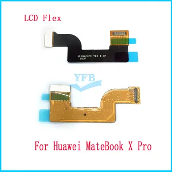 עבור Huawei Matebook X Pro לוח האם לוח ראשי מחבר USB תצוגת LCD להגמיש כבלים