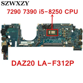שופץ על רוחב 7290 7390 מחשב נייד לוח אם CN-0YJNVF 0YJNVF YJNVF DAZZ0 לה-F312P עם SR3LB i5-8250U CPU DDR4