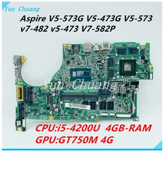 DAZRQMB18F0 עבור ACER Aspire V5-573G V5-473G V5-573 V7-482PG V5-473 V7-582PG לוח אם מחשב נייד i5 i7 CPU GT750M 4G GPU 4GB-RAM