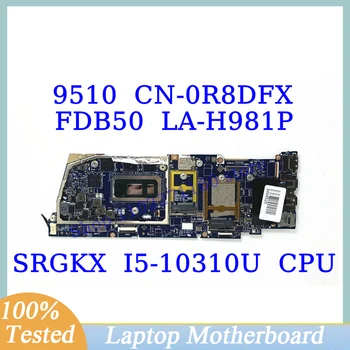 CN-0R8DFX 0R8DFX R8DFX עבור DELL 9510 עם SRGKX I5-10310U CPU Mainboard FDB50 לה-H981P מחשב נייד לוח אם 100% נבדקו באופן מלא טוב