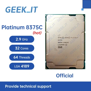 Xeon פלטינה 8375C SRKHA SRKUS 2.9 ג ' יגה הרץ 32-ליבות 64-חוטי 54MB 300W LGA4189 C621A